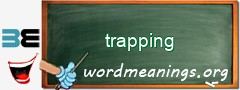 WordMeaning blackboard for trapping